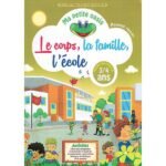 Ma petite oasis 3/4 premier projet le corps,la famille,l'école