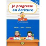 Je progresse en écriture CP