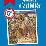Le français au collège 5ème - Cahier d'activités
