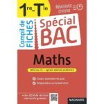 Spécial Bac Compil de Fiches Maths 1re, Tle Bac 2023