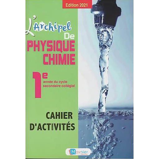 5BMOY7621205D20L27Archipel20de20Physique-Chimie201AC20Cahier20d27activitC3A9s20-202021.png L'Archipel de Physique-Chimie 1AC Cahier d'activités - 2021 – Image 1