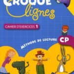 Croque-lignes CP - Cahier d'exercices - Tome 1