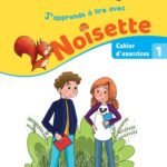 J'apprends à lire avec Noisette CP - Cahier d'exercices 1