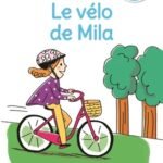 Regarde je lis : Le vélo de Mila  - Niveau 1