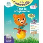 A la maternelle Tout le programme petite section