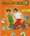 Alex et Zoé niveau 2 Livre + livret de civilisation NE