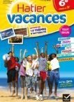 Cahier de vacances de la 6e vers la 5e - Hatier Vacances: Révisions toutes matières