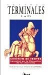 Chrétien de Troyes, Lancelot ou le Chevalier de la charrette - Tles L et ES