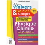 Collection Univers Physique Chimie exercices corrigés Tronc Commun1er et 2ème semestre