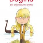 Dagfrid - Des brioches sur les oreilles