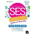 Dictionnaire SES  - Dictionnaire d'économie et de sciences sociales - Ed. 2024