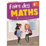 Faire des Maths 6ème - NE 2022