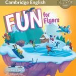 Fun For Flyers - Level 6 - 4th Edition - Student's Book With Home Fun BookletA