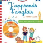 J'apprends l'anglais avec Tommy et Julie CM1 et CM2