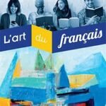 L'art du français 5ème - Cahier d'activités