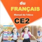 La Source du Français CE2 - Manuel de L'élève