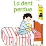 La dent perdue