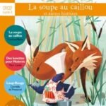 Le Bibliobus N° 34 CP/CE1 - La Soupe au Caillou - Livre de l'élève
