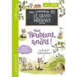 Le Grand Méchant Renard Tome 1 - Aussi féroce qu'un os ! ; Quel roublard, ce renard ! - Spécial CE1