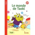 Le monde de Taoki  - CP Niveau 3