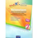 Maxi maths exercices résolus 2 Bac Sciences Exp Tome 1