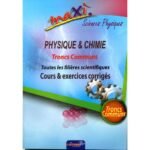 Maxi sciences physiques - Physiques & chimie TC