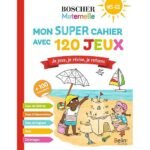 Mon super cahier de 120 jeux MS GS  - Je joue, je révise, je retiens