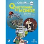 Odysséo Questionner le monde CE2 - Manuel de l'élève - 2017