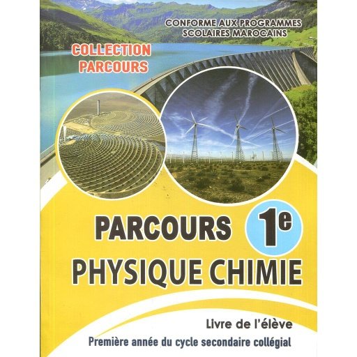 Parcours20physique20chimie201C3A8re20AC20conforme20aux20programme20marocains.jpg Parcours physique chimie 1ère AC conforme aux programme marocains – Image 1