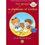 Premiers apprentissages en graphisme et écriture 4/5 nouvelle édition
