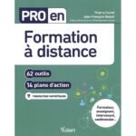 Pro en formation à distance  - 62 outils, 14 plans d'action, 9 ressources numériques