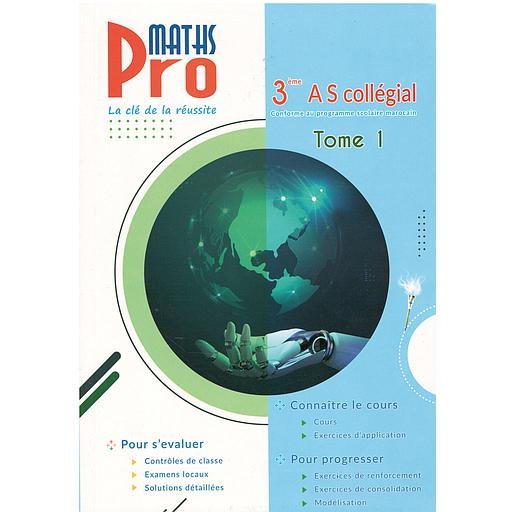 Pro20maths203C3A9me20AS20collC3A9gial20Tome201.jpg Pro maths 3éme AS collégial Tome 1 – Image 1