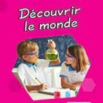 SVT - Découvrir le monde CM1