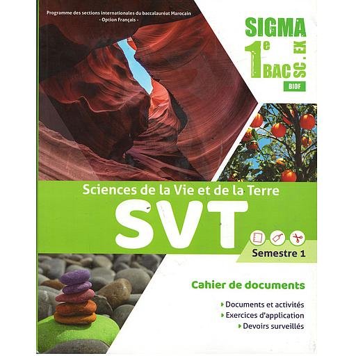 Sigma20SVT20Cahier20de20documents201er20Bac20Sc.jpg Sigma SVT Cahier de documents 1er Bac Sc. EX Semestre 1 – Image 1
