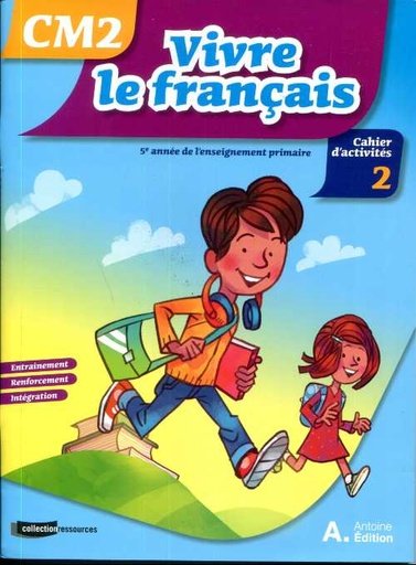 VIVRE20LE20FRANCAIS20CM220ACTIVITES202.jpg VIVRE LE FRANCAIS CM2 ACTIVITES 2 – Image 1