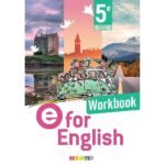 Workbook - E For English - Anglais 5e - Ed. 2026